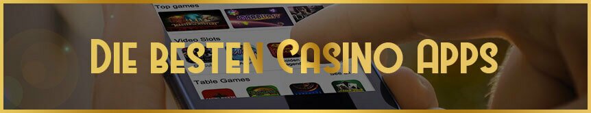 Die besten Casino Apps