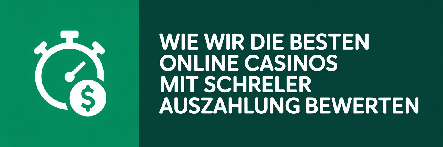 Online Casinos mit schneller Auszahlung bewerten